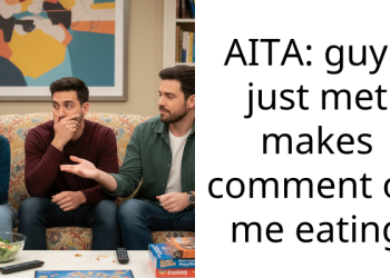 AITA: guy I just met makes comment on me eating
