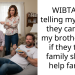 WIBTA for telling my family they can take my brother in in if they think family should help family?