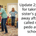 Update 2: AITAH for taking my sister’s phone away after she called me a pedo at her school?
