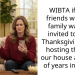 WIBTA if I ask friends why our family was not invited to their Thanksgiving after hosting them in our house a couple of years in a row?