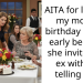 AITA for leaving my mom’s birthday dinner early because she invited my ex without telling me?