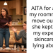 AITA for asking my roommate to move out after she kept using my expensive skincare and lying about it?