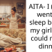AITA- I (20m) went to sleep before my girl (23f) could make dinner
