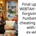 Final update: WIBTAH for not forgiving my husband for cheating on me with his ex-wife?