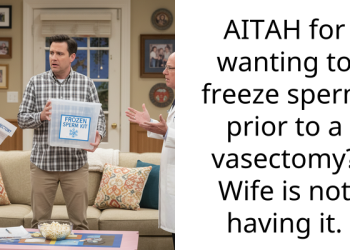 AITAH for wanting to freeze s**rm prior to a vasectomy? Wife is not having it.