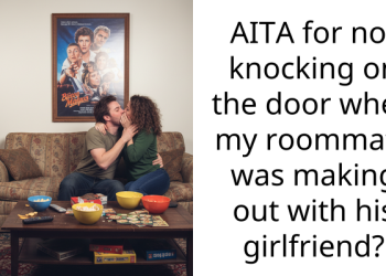 AITA for not knocking on the door when my roommate was making out with his girlfriend?