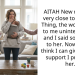 AITAH New mom I’m very close to said The Thing, the worst thing, to me unintentionally and I said something to her. Now I don’t think I can give her the support I promised her.