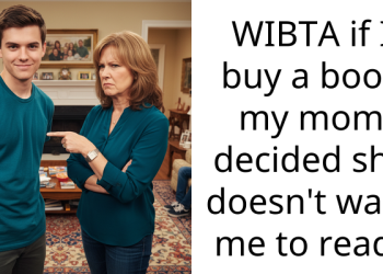 WIBTA if I buy a book my mom decided she doesn’t want me to read?