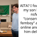 AITA? I found out my son had a nsfw “conservative femboy” account online and made him delete it