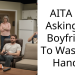 AITA For Asking My Boyfriend To Wash His Hands?
