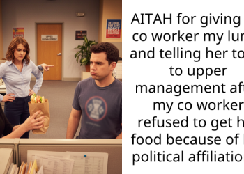 AITAH for giving my co worker my lunch and telling her to go to upper management after my co worker refused to get her food because of her political affiliations?