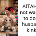 AITAH for not wanting to do my husband’s k**ks?