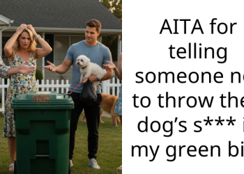 AITA for telling someone not to throw their dog’s s*** in my green bin?