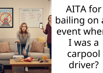 AITA for bailing on an event where I was a carpool driver?