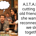 A.I.T.A.H for cutting of an old friend when she wanted to reconnect after we slept together?