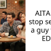 AITA if I stop seeing a guy with ED?