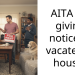 AITA for giving notice to vacate my house?
