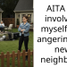 AITA for involving myself and angering the new neighbors?