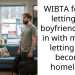 WIBTA for not letting my boyfriend move in with me and letting him become homeless?