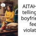 AITAH for telling my boyfriend I feel v***ated?