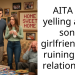 AITA for yelling at my son’s girlfriend and ruining their relationship?