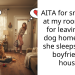 AITA for snapping at my roommate for leaving her dog home when she sleeps at her boyfriend’s house?