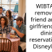 WIBTA if I removed a friend and his girlfriend from dining reservations at Disneyland?