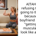 AITAH for refusing to stop going to the gym because my boyfriend said I’m “getting too muscular and look like a man”?