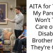 AITA for Telling My Parents I Won’t Take Care of My Disabled Brother After They’re Gone?