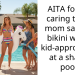 AITA for not caring that a mom said my bikini wasn’t kid-appropriate at a shared pool?