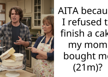 AITA because I refused to finish a cake my mom bought me (21m)?
