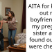 AITA for kicking out my boyfriend and my pregnant sister after I found out they were cheating?
