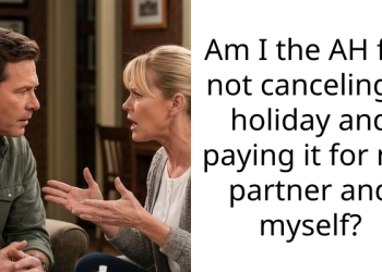 Am I the AH for not canceling a holiday and paying it for my partner and myself?