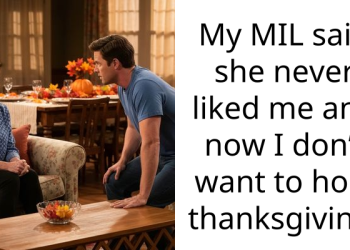 My MIL said she never liked me and now I don’t want to host thanksgiving