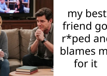 my best friend got r*ped and blames me for it