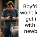 Boyfriend won’t let me get rest with our newborn