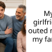 My girlfriend outed me to my family