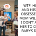 WTF! HUBBY AND HIS MOM OBSESSED AND MOM WILL DIE IF I DON’T ALLOW HER TO CHANGE BABY’S DIAPER