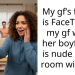 My gf’s friend is FaceTiming my gf while her boyfriend is nude in the room with her