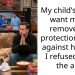 My child’s father want me to remove the protection order against him but I refused am I the ah?