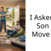 I Asked My Son To Move Out