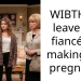 I found my fiancé hiding my birth control and now he won’t stop saying he’ll get me pregnant