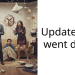 Update: shit went down