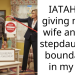 IATAH for giving my ex wife and my stepdaughter boundaries in my life.