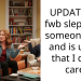 UPDATE my fwb slept with someone else and is upset that I don’t care