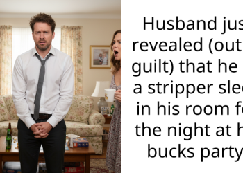 Husband just revealed (out of guilt) that he let a stripper sleep in his room for the night at his bucks party.