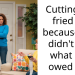 Cutting my fried off because she didn’t pay what she owed me.