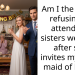 Am I the Ah for refusing to attend my sisters wedding after she invites my ex as maid of honor