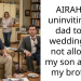 AIRAH for uninviting my dad to my wedding and not allowing my son around my brother?