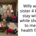 Wife wants sister 4 kids to stay with us while she goes to mental health facility